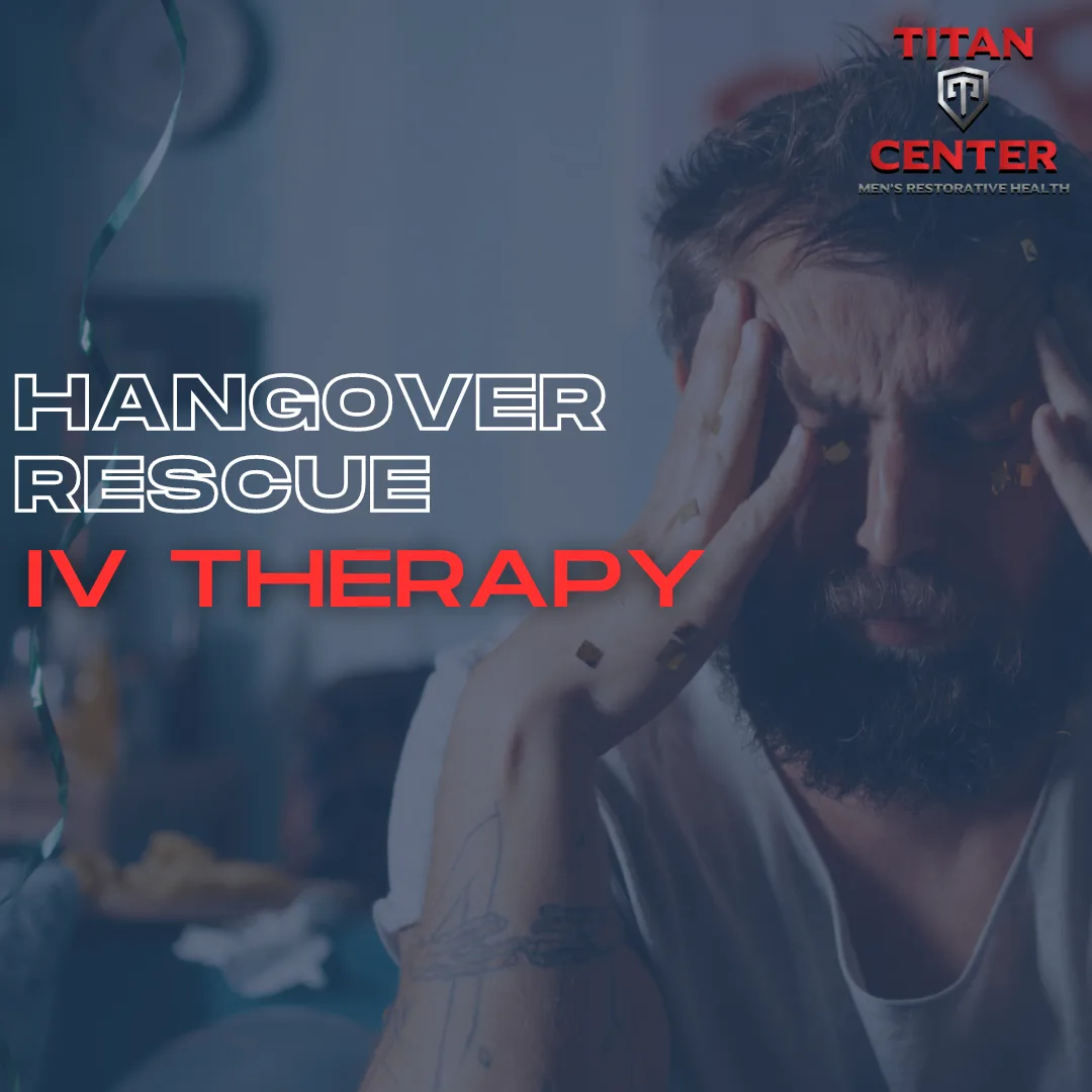 Copy of Titan- Hangover Rescue Hangover Rescue IV vitamin infusion from Titan T Center in Clarksville, Tn. Also offering vitamin injections, testosterone treatment therapy, ED Treatment, medical weight loss, and more.