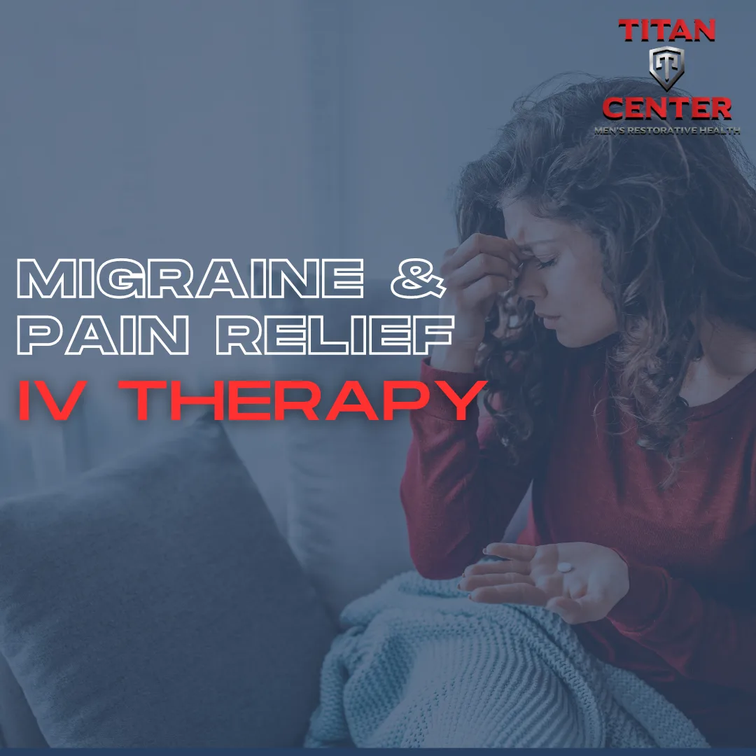 Titan- migraine relief Migraine and Pain Relief IV vitamin infusion from Titan T Center in Clarksville, Tn. Also offering vitamin injections, testosterone treatment therapy, ED Treatment, medical weight loss, and more.